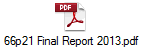 66p21 Final Report 2013.pdf